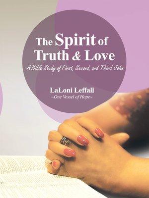 cover image of The Spirit of Truth & Love